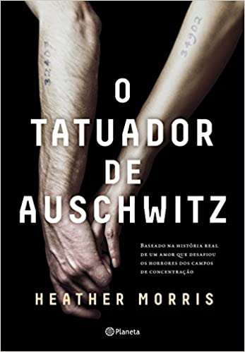 o-tatuador-de-auschwitz-o-tatuador-de-auschwitz