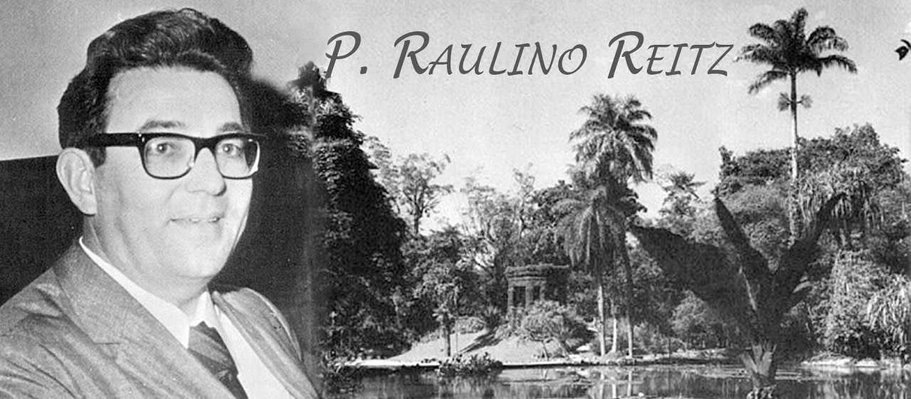 PADRE RAULINO REITZ – Centenário de nascimento do patrono da ecologia catarinense.